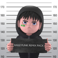 Baile Funk Remix Pack