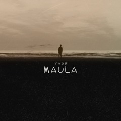 Maula (YASH)