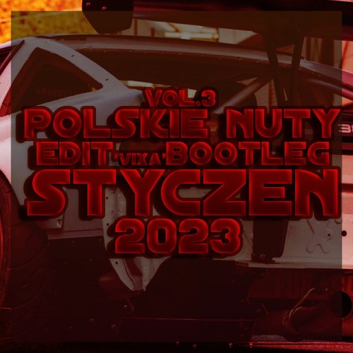 ☢️STYCZEN 2023 VOL.3☢️🔥NAJLEPSZA KLUBOWA MUZYKA🔥POLSKIE NUTKI🔥😈🚗VIXA DO AUTA🚗😈🔥DJ DEMØN🔥