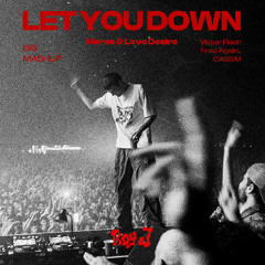 Fred Again.., Cassim, Victor Flash - Marea ("Let You Down" Roy J Edit)