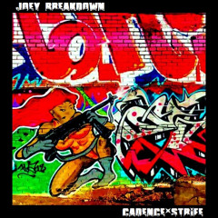 Joey Breakdown - Cadence & Strife (January 2019)