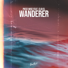 Wanderer (Chill Mix) [feat. Eloi El]