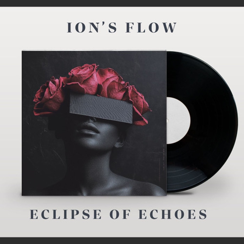 Eclipse Of Echoes (Original mix) RELEASED