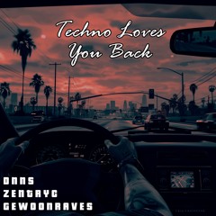 [FREE DL] DNNS x GEWOONRAVES - Techno Loves You Back (ft. Gta V radio)