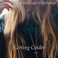 Getting Colder ft. my sneeze DEMO