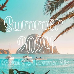 OFFICIAL 2024 Summer Mix- DJ Alex Collins