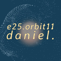 e25.orbit11 • daniel.