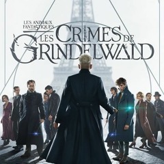 0cc[4K-1080p] Les Animaux Fantastiques : Les Crimes de Grindelwald #Regarder français