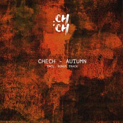 Chech - Autumn (Sunset Dub Version)