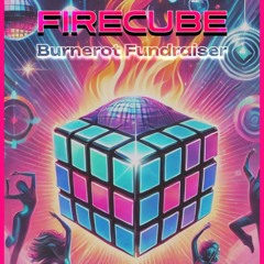 FireCube Camp Party - 05/12/2024