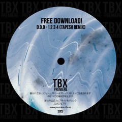 FREE DL: D.O.D - 1 2 3 4 (Tapesh Remix)