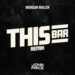 This Bar (John Price Remix)