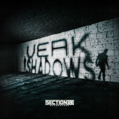 Veak ‘Shadows’ [Section 63 Recordings]