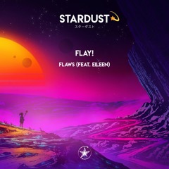 Flay! - Flaws (Feat. Eileen)