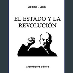[Ebook] 📖 El Estado y la Revolución (Spanish Edition)     Kindle Edition Read Book