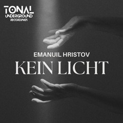 Emanuil Hristov - Kein LIcht ( original mix )