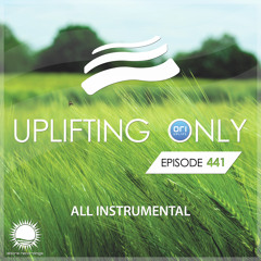 Uplifting Only 441 [No Talking] (July 22, 2021) [All Instrumental]