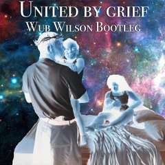 United By Grief BOOTLEG