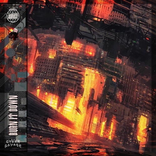 Cyber Savage - Burn It Down