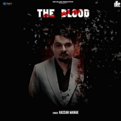 Hassan Manak  The Blood  Full Album