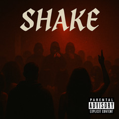 Shake