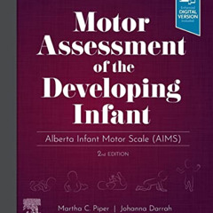 [DOWNLOAD] PDF 📚 Motor Assessment of the Developing Infant: Alberta Infant Motor Sca
