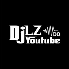 RELIKIAS DO VUK VUK 3 - DJ LZ DO YOU TUBE