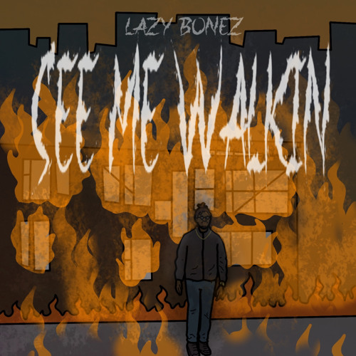 See Me Walkin (Prod. White Music Beat)