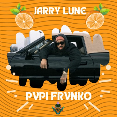 Pvpi Frvnko - Jarry Lune