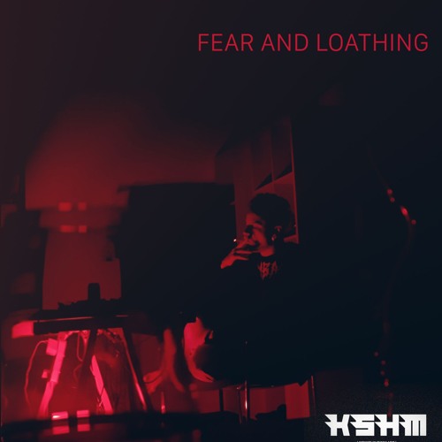 KSHM - Fear And Loathing [KSH]
