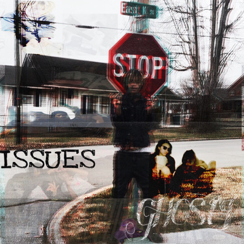Issues (I Like) ft rosidian