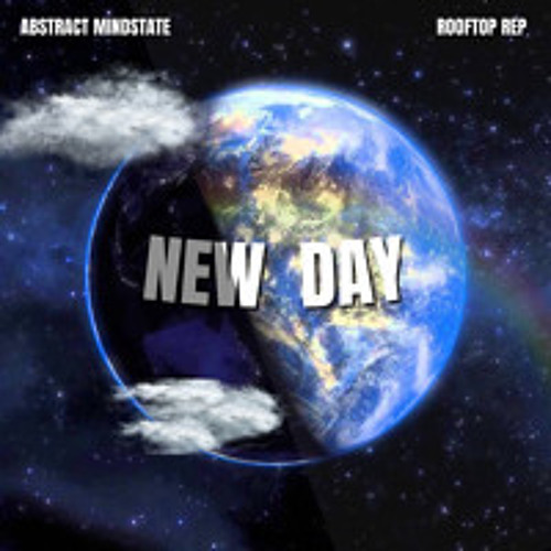 New Day - Rooftop ReP x Abstract Mindstate