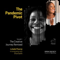 The Creative Journey Remixed With Lolade Pearse