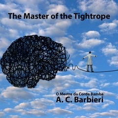 The Master Of The Tightrope