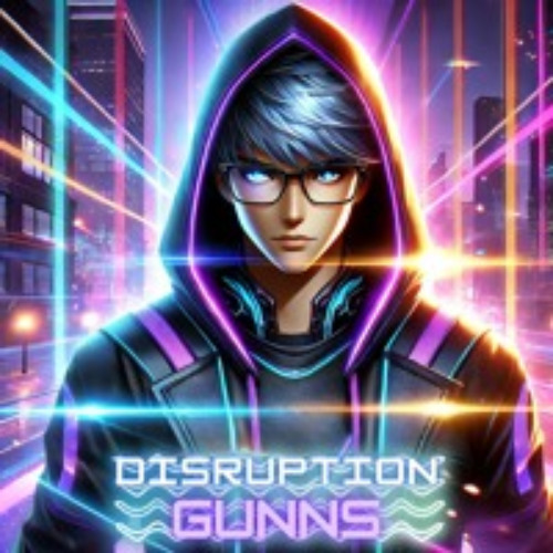 Disruption - Gunns
