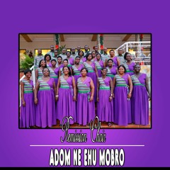 Adom Ne Ehu Mobro