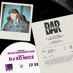 80s Soul, Golden Era Rap & R&B, Live DJ Mix | WHATSGOODBTONG W/ DJ So Nice | BAR TABS (EP 08)