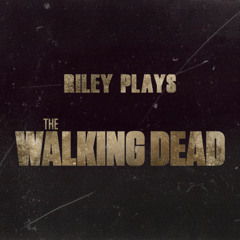 Riley Plays | The Walking Dead Theme | Piano Cover