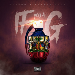 FeVaOG x Keezzy - If You A G (Clean).mp3