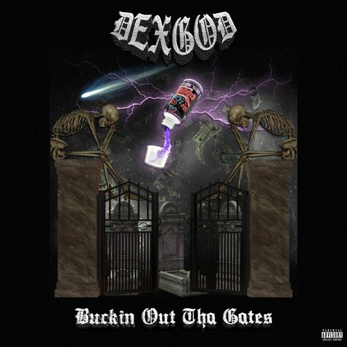 DEXGOD x CASCADE - BUCKIN OUT THA GATES EP (FULL TAPE)
