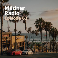 Mildner Radio Episode 62