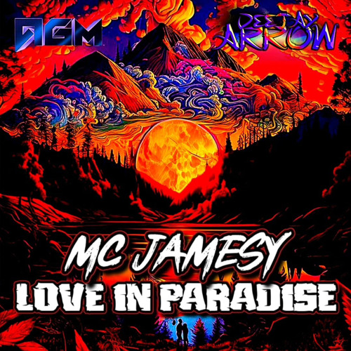 AGM & Arrrow Feat. MC JAMESY - Love In Paradise