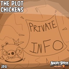 The Plot Chickens