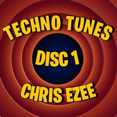 Chris Ezee Mix - TECHNO TUNES CD1