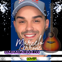Como um dia de domingo - Marcelo Cerrone
