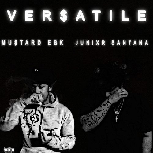 Mu$tardEbk X Junixr Santana-Can’t Wait Freestyle(ProdBy.Jesus)