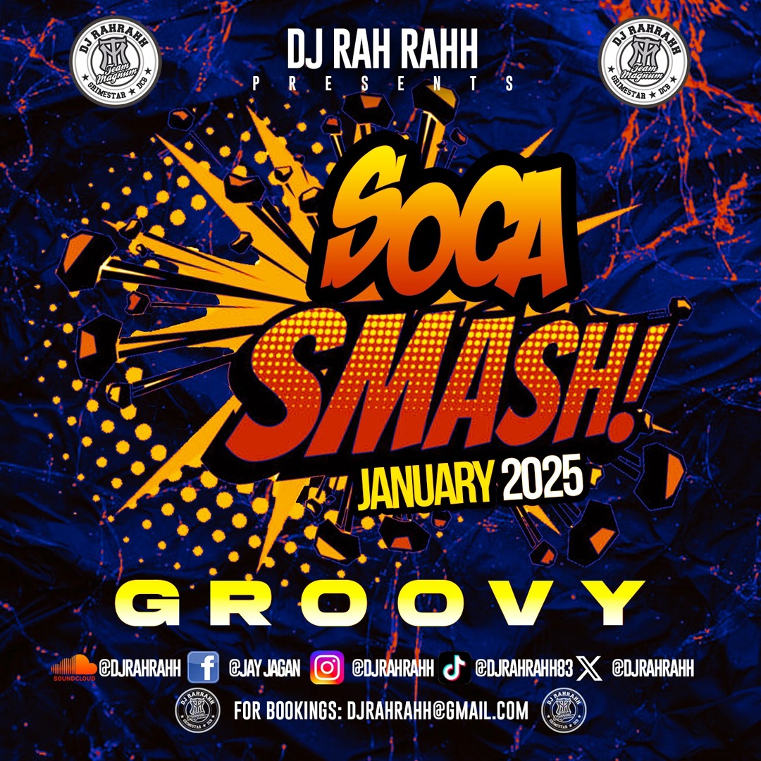 Stream DJ RaH RahH - Soca Smash (January 2025) - Groovy - 2025 Soca by ...
