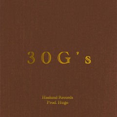 30G's prod. Hugo