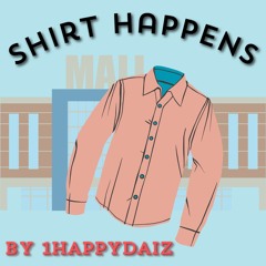 Shirt Happens