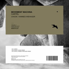 MOVEMENT MACHINA Cartel (Hannes Wiehager Remix)